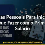 finanças pessoais iniciantes — Guia completo 2026