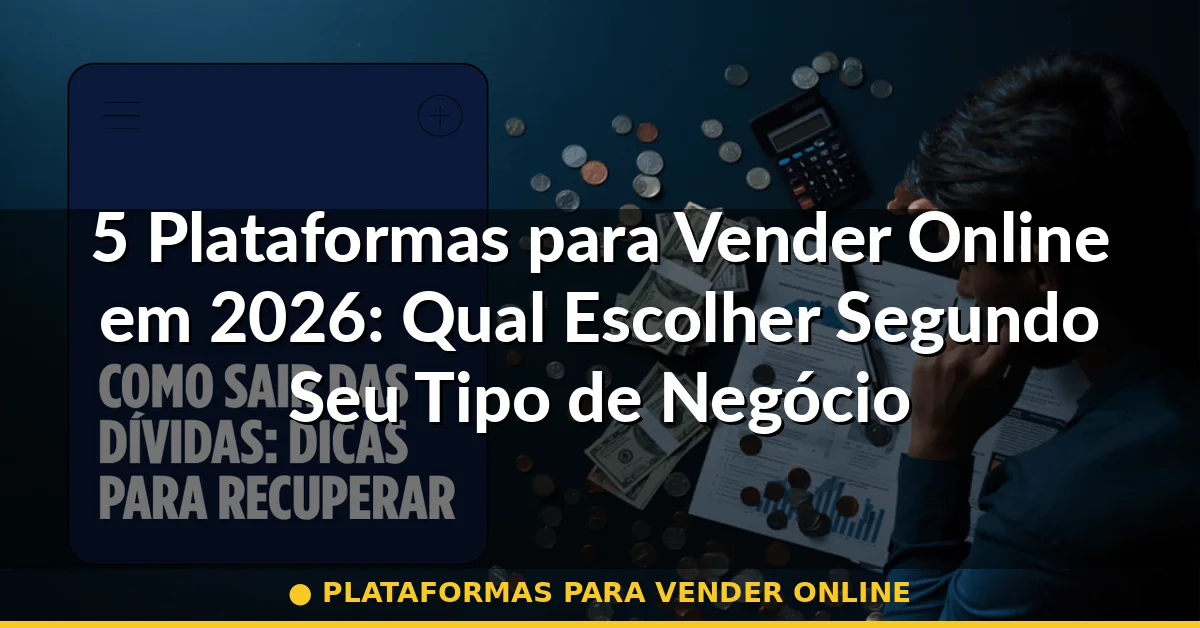 plataformas para vender online — Guia completo 2026