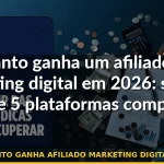 quanto ganha afiliado marketing digital 2026 — Guia completo 2026