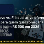 ipo do povo versus fii iniciantes — Guia completo 2026