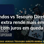 dividendos versus tesouro direto renda extra 2026 — Guia completo 2026